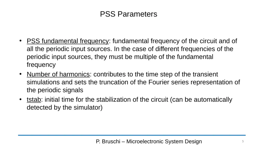 Periodic Steady State (PSS) Analysis P. Bruschi – - slide 5 of 9