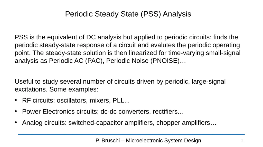 Periodic Steady State (PSS) Analysis P. Bruschi – - slide 1 of 9