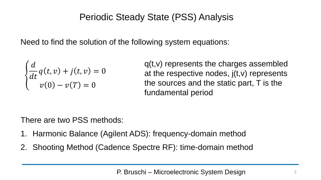 Periodic Steady State (PSS) Analysis P. Bruschi – - slide 2 of 9