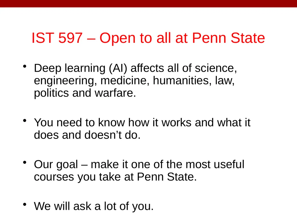 IST 597 Deep Learning Class Introduction Thanks to - slide 3 of 32