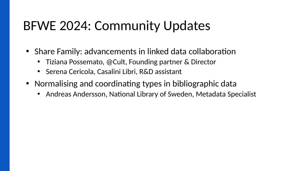 Report on BIBFRAME Workshop in Europe 2024 Held - slide 7 of 16