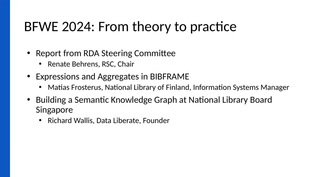 Report on BIBFRAME Workshop in Europe 2024 Held - slide 8 of 16