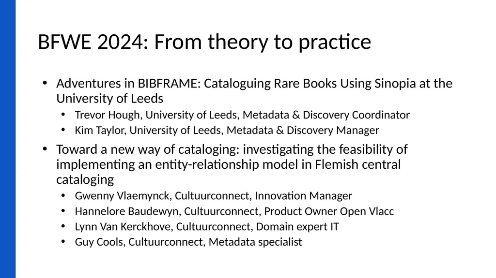 Report on BIBFRAME Workshop in Europe 2024 Held - slide 9 of 16