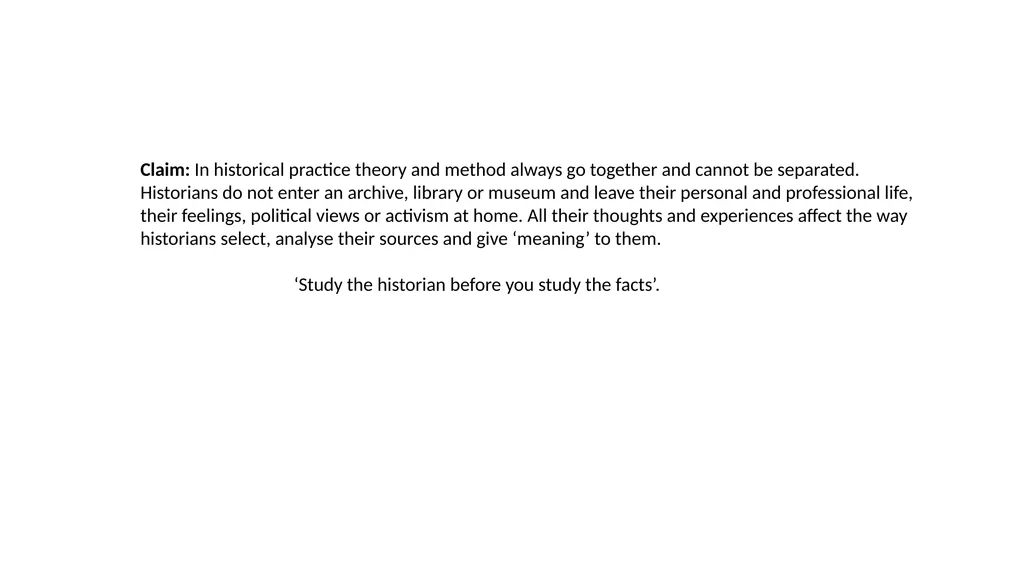 Theory, Skills and Methods Dr Claudia Stein What - slide 10 of 30