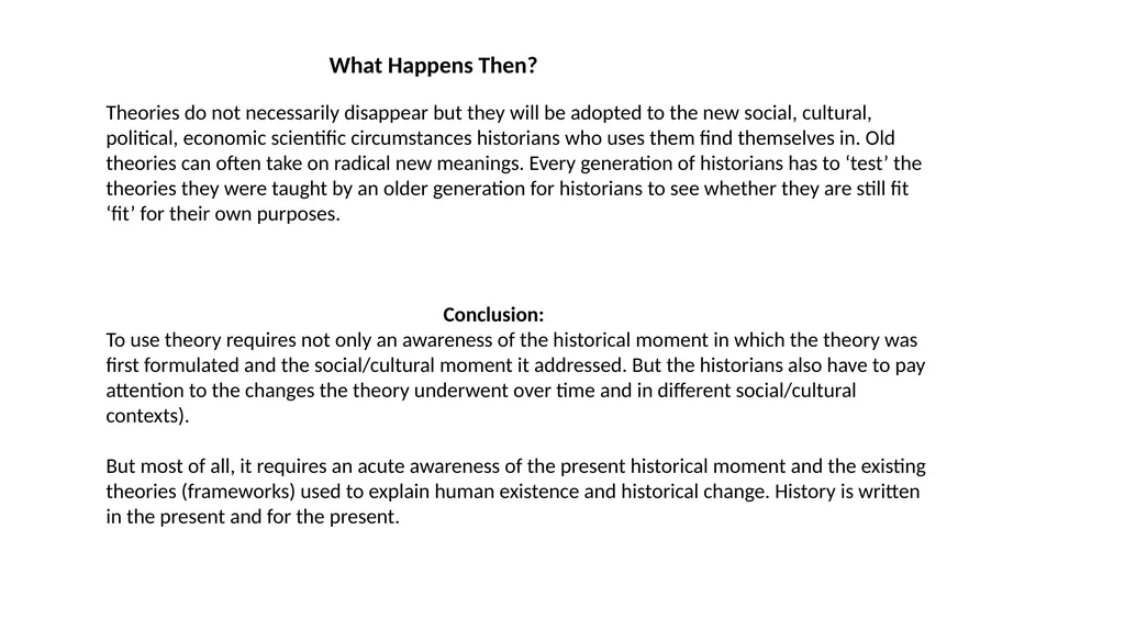 Theory, Skills and Methods Dr Claudia Stein What - slide 9 of 30
