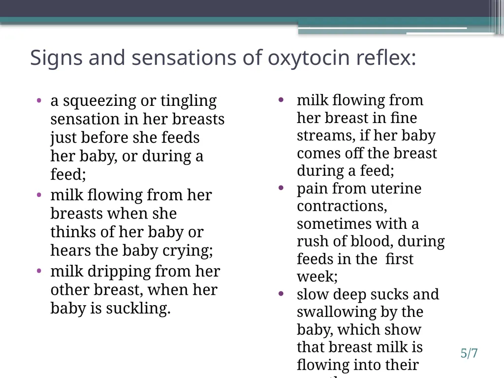 Session 5. How breastfeeding works 5/1 © - slide 7 of 16