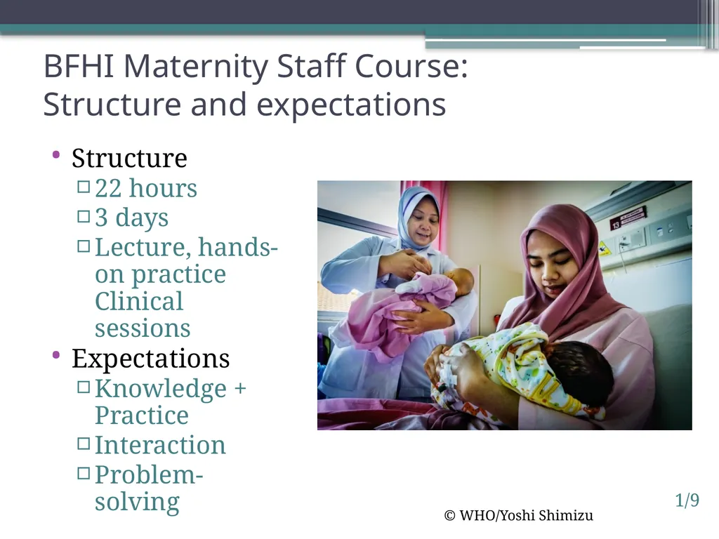Session 1. BFHI: A key component of quality - slide 9 of 13