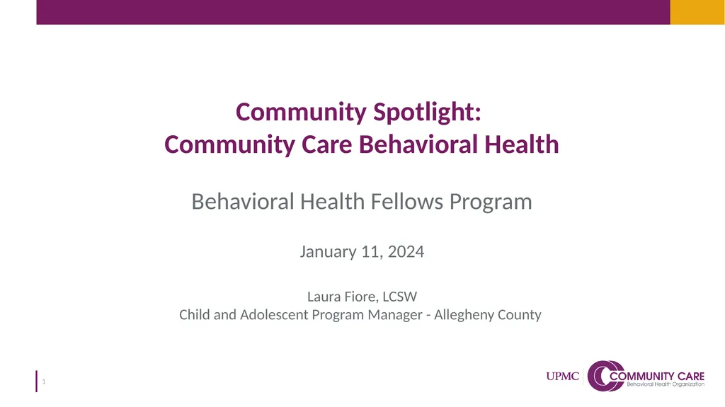 Community Spotlight: Community Care Behavioral - slide 1 of 20