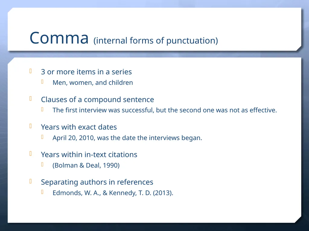 Punctuation in APA Dr. David B. Ross Three - slide 5 of 27