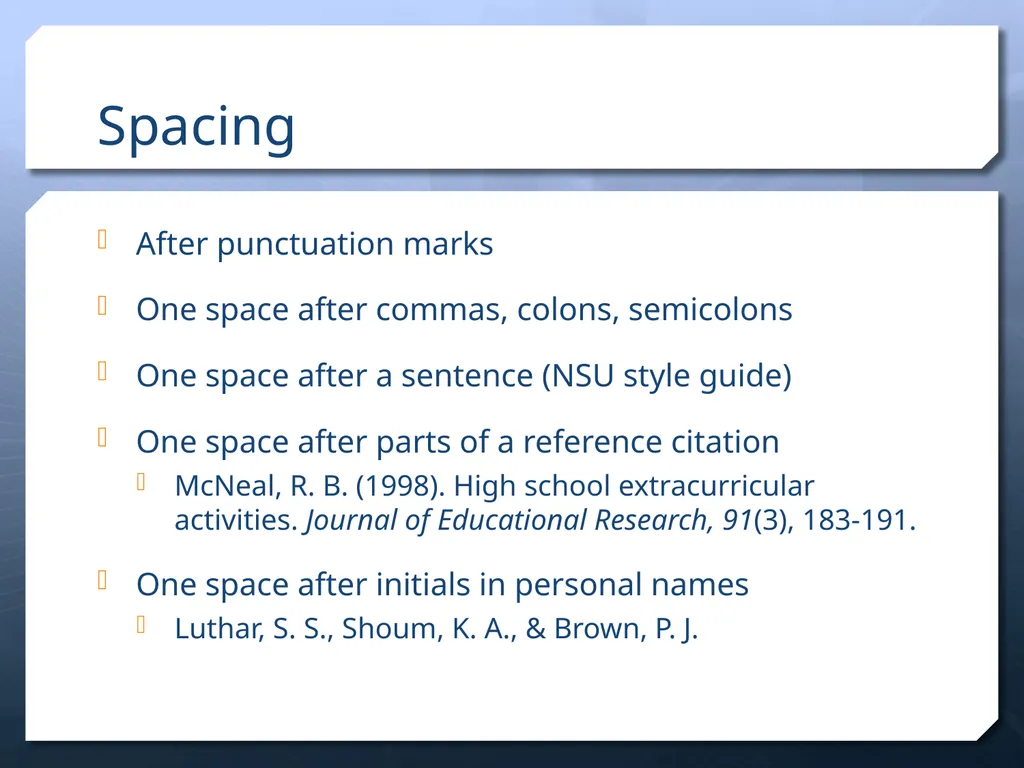 Punctuation in APA Dr. David B. Ross Three - slide 25 of 27
