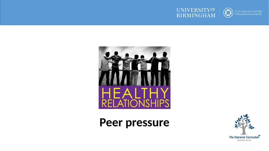 Peer pressure What is ‘peer pressure’? Can you - slide 1 of 12