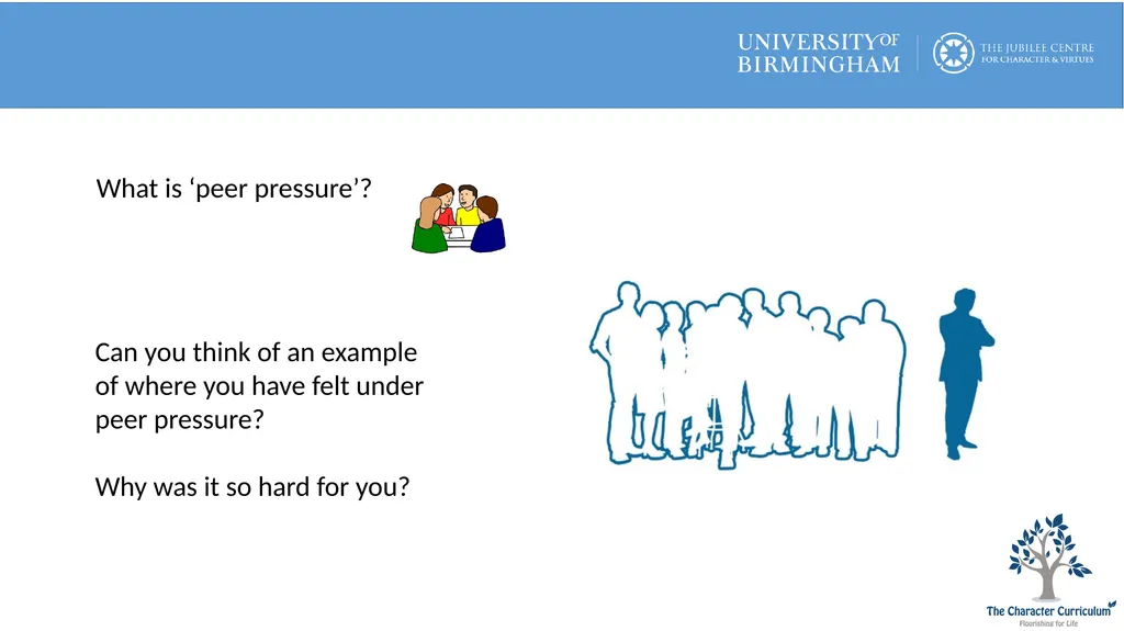 Peer pressure What is ‘peer pressure’? Can you - slide 2 of 12