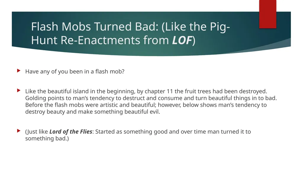 Lord of the Flies: The Power of the Mob Mentality - slide 13 of 31