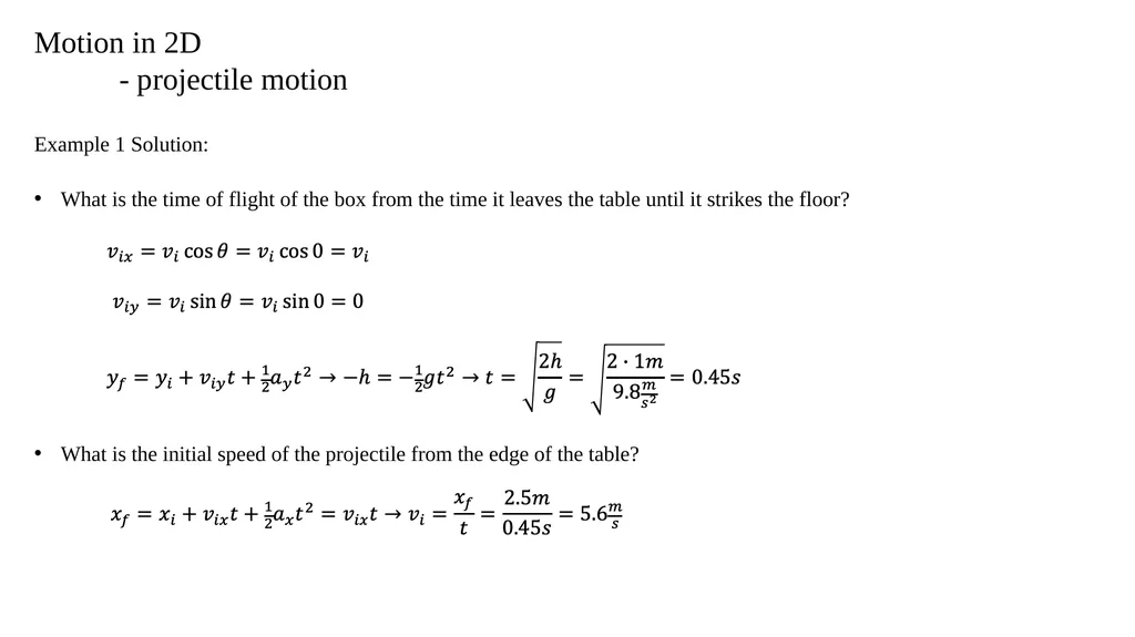 Motion in 2D - projectile motion Motion in 2D - - slide 2 of 28
