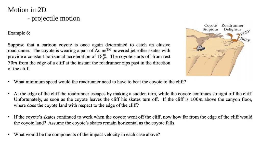 Motion in 2D - projectile motion Motion in 2D - - slide 20 of 28