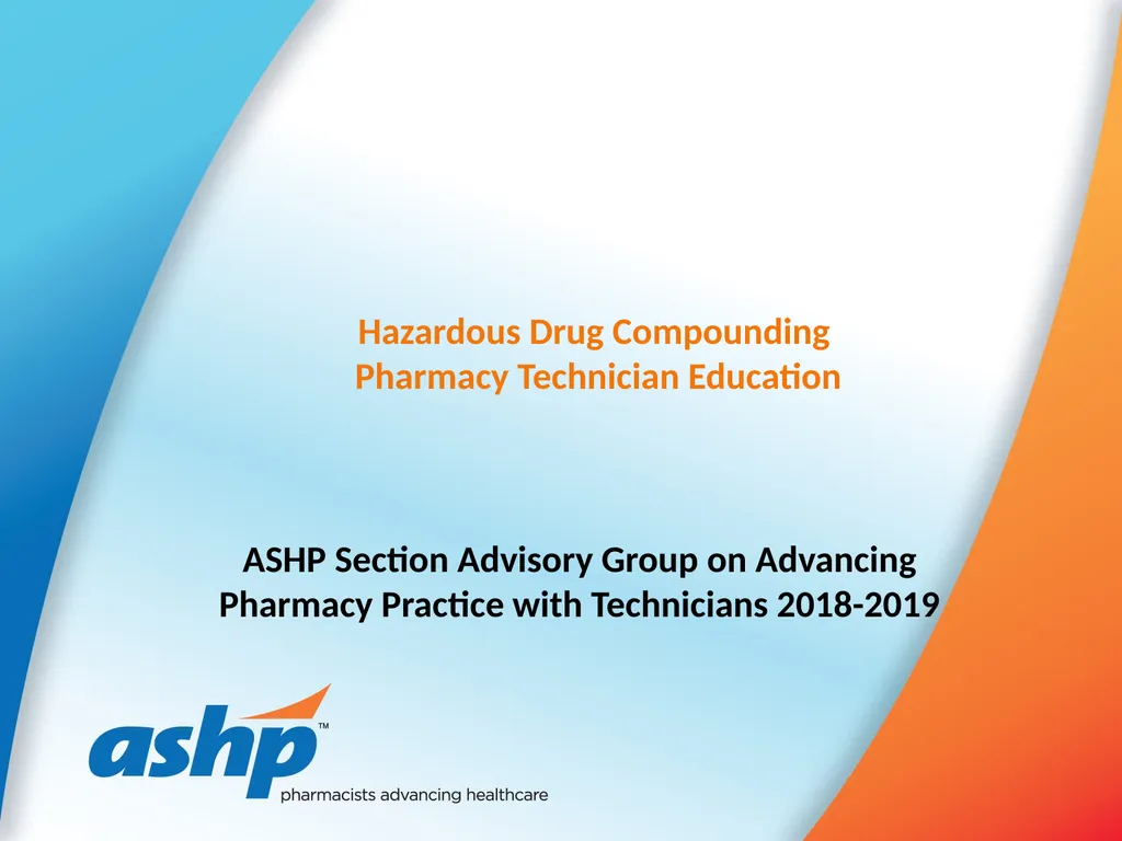 Hazardous Drug Compounding Pharmacy Technician - slide 1 of 30