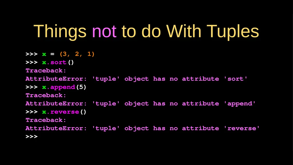 Tuples Chapter 10 Python for Everybody - slide 4 of 16