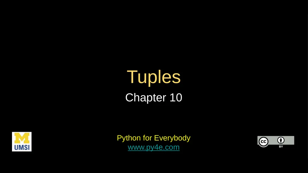 Tuples Chapter 10 Python for Everybody - slide 1 of 16