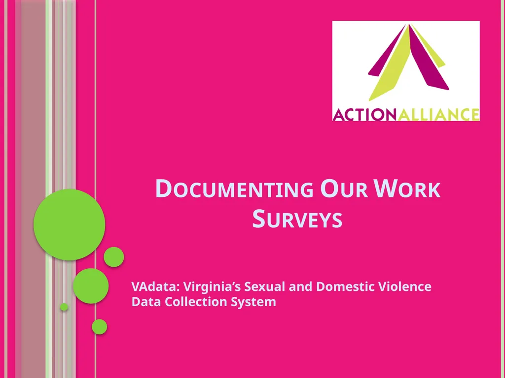 Documenting Our Work Surveys VAdata: Virginia’s - slide 1 of 24