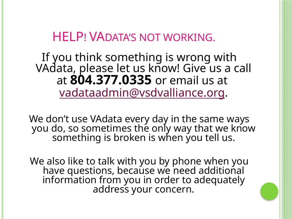 Documenting Our Work Surveys VAdata: Virginia’s - slide 23 of 24