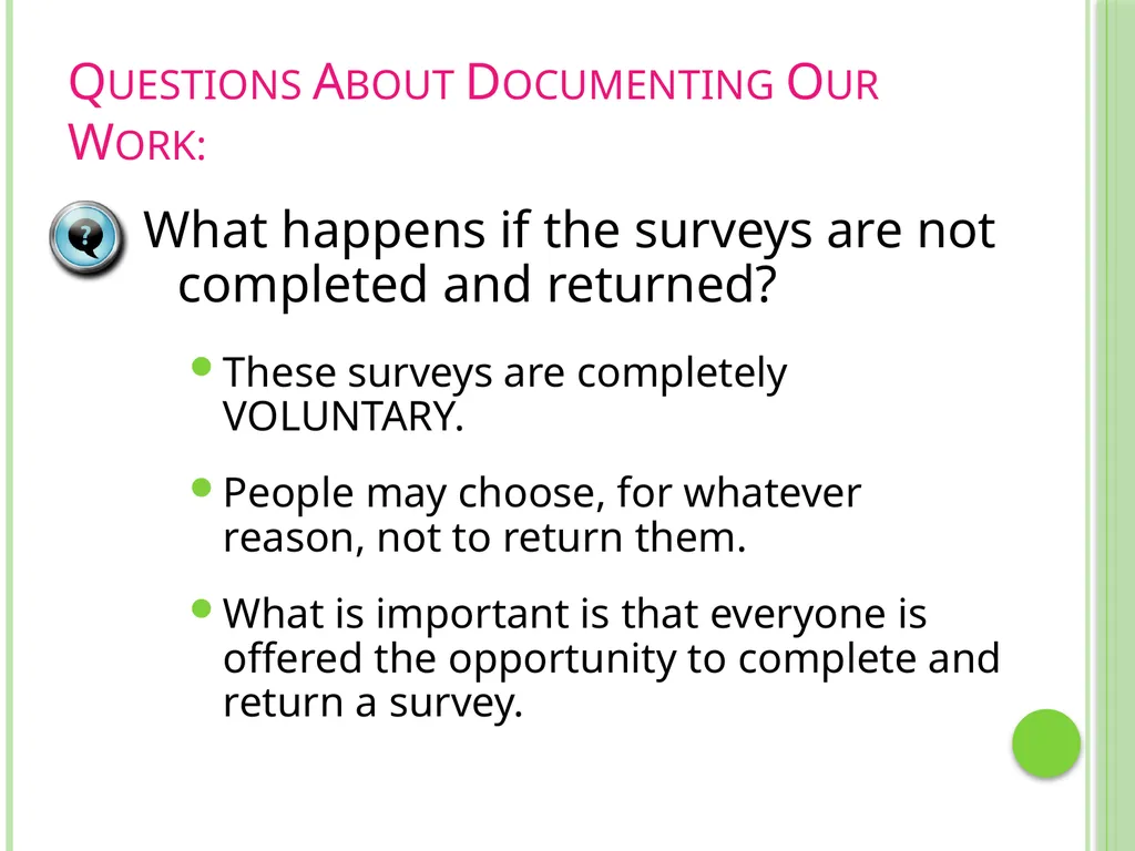 Documenting Our Work Surveys VAdata: Virginia’s - slide 15 of 24