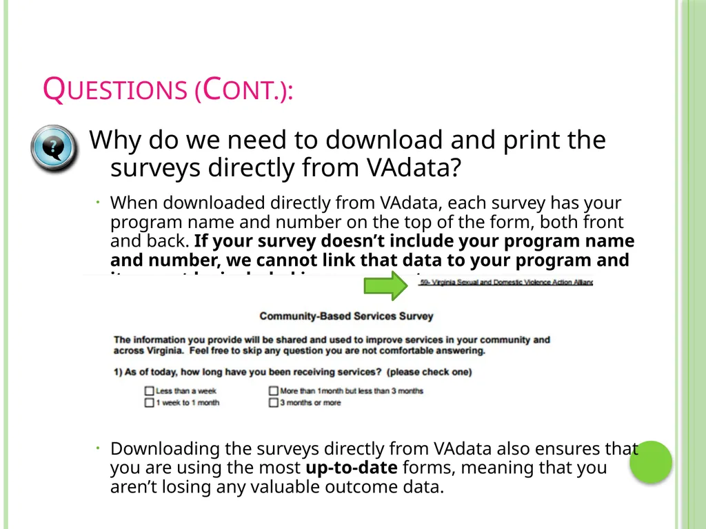 Documenting Our Work Surveys VAdata: Virginia’s - slide 19 of 24