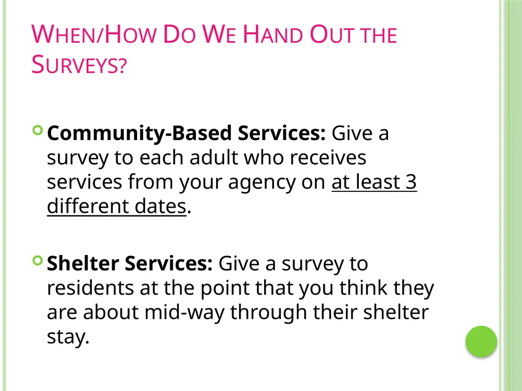 Documenting Our Work Surveys VAdata: Virginia’s - slide 9 of 24