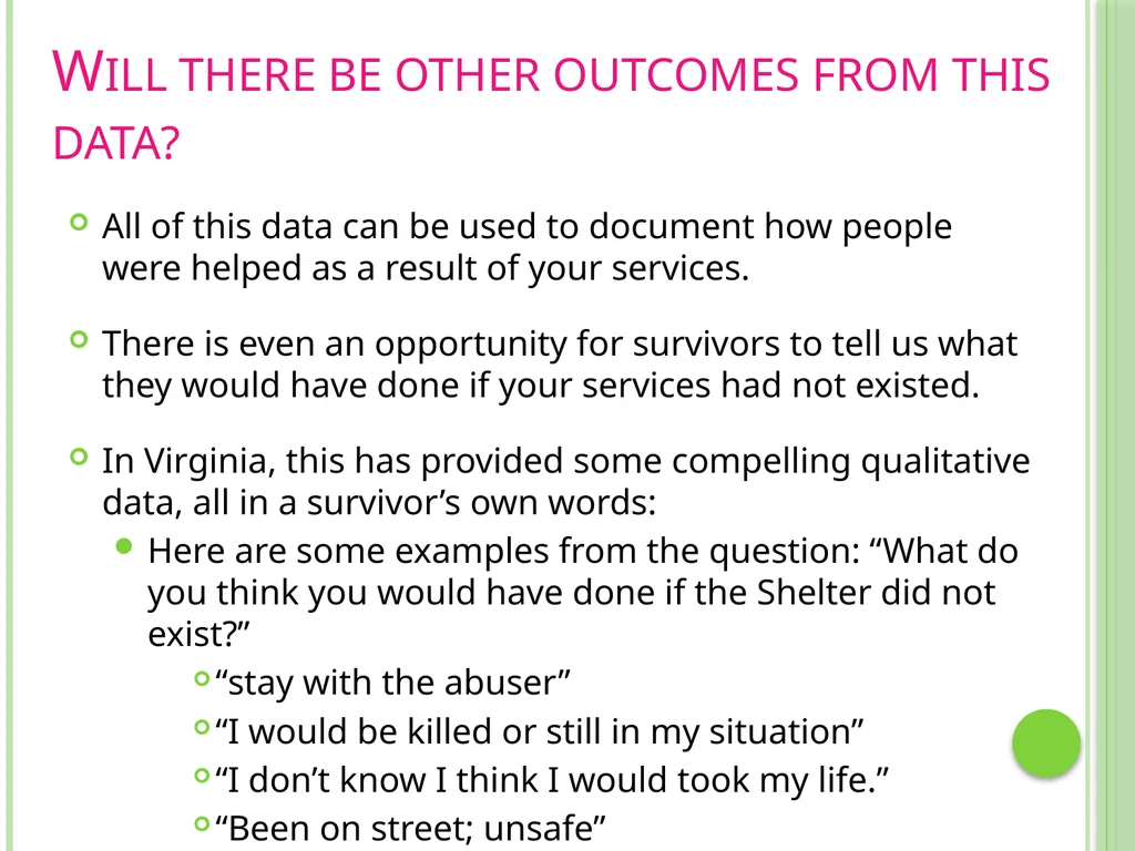 Documenting Our Work Surveys VAdata: Virginia’s - slide 14 of 24
