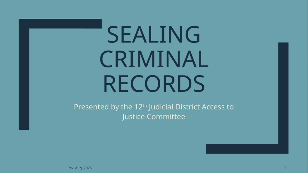 Sealing criminal records Presented by the 12th - slide 1 of 41