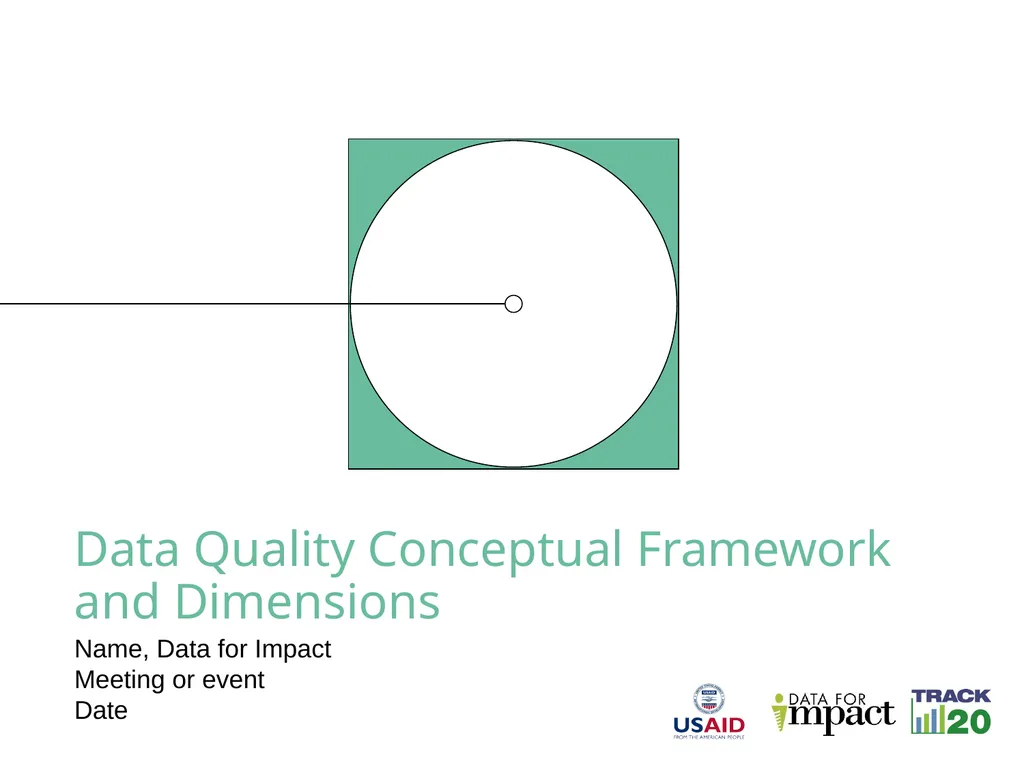 Data Quality Conceptual Framework and Dimensions - slide 1 of 14