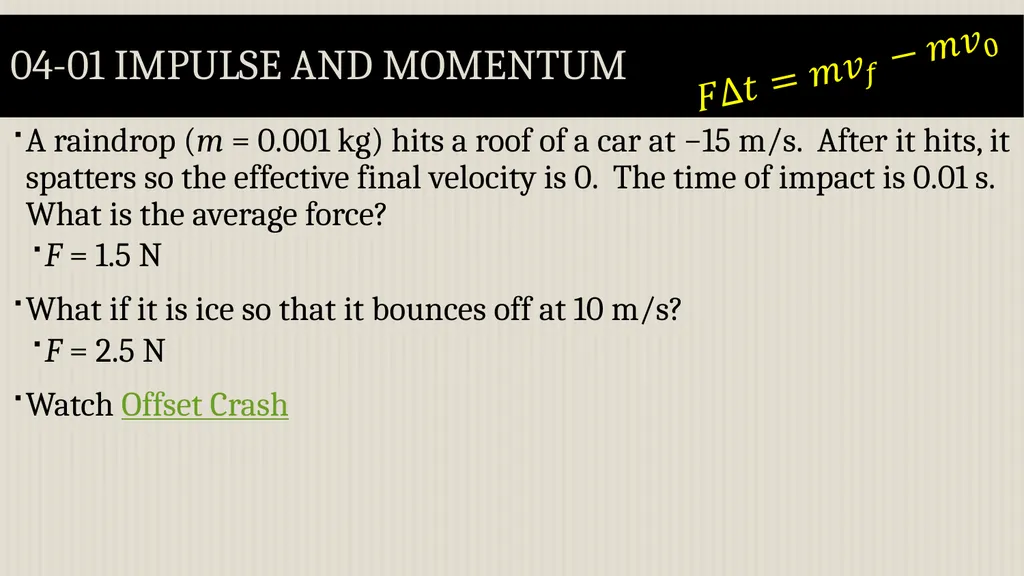 Momentum Physics Unit 4 Credits Slides created by - slide 12 of 39