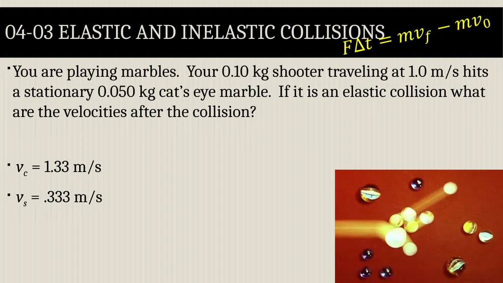 Momentum Physics Unit 4 Credits Slides created by - slide 30 of 39