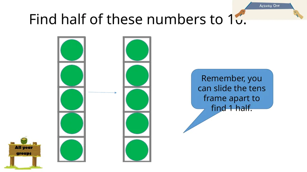Halving even numbers to 10 Complete the questions - slide 2 of 19