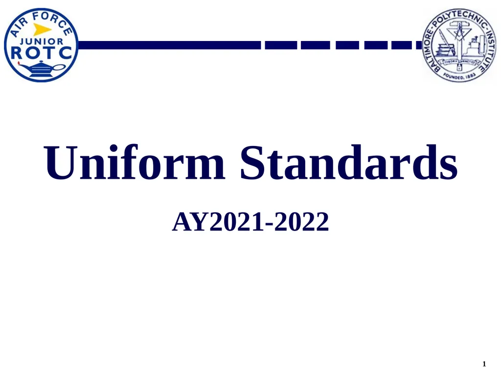Uniform Standards AY2021-2022 Overview AFJROTC - slide 1 of 30