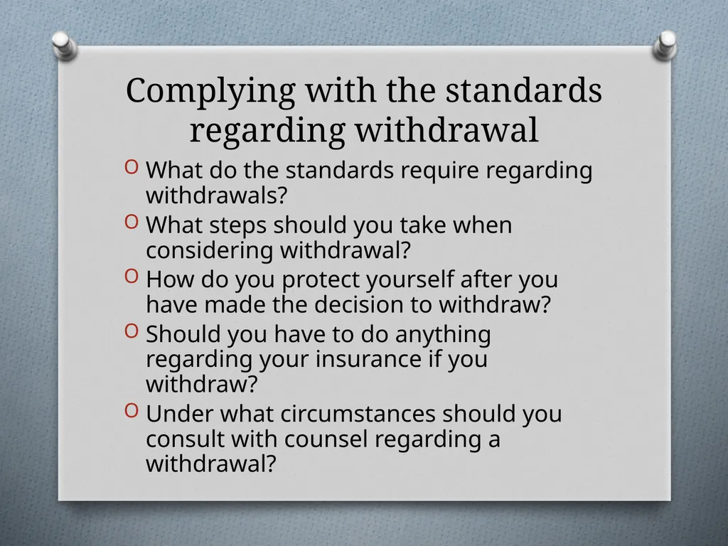 The Practice and Legal Implications of Withdrawing - slide 26 of 31