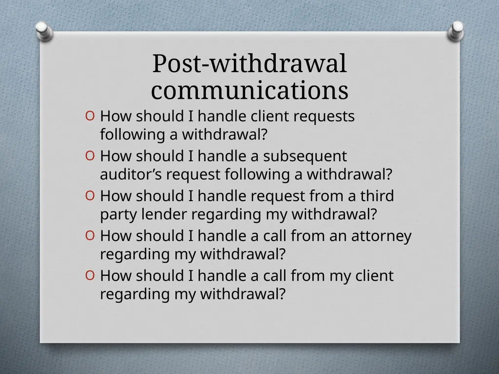 The Practice and Legal Implications of Withdrawing - slide 29 of 31