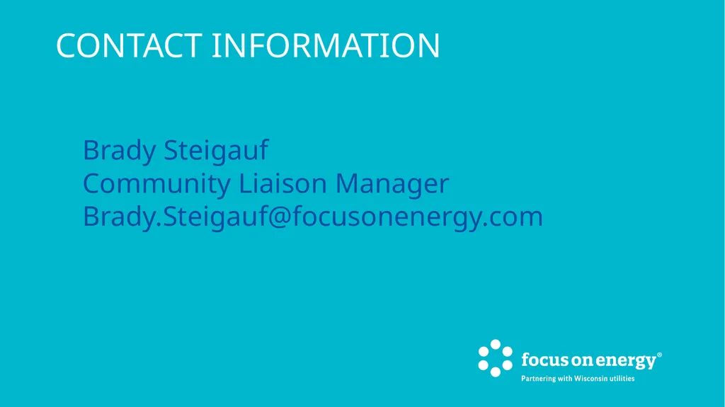2024 Focus on Energy Overview Brady Steigauf– - slide 7 of 8