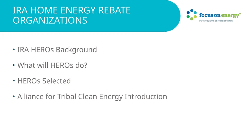 2024 Focus on Energy Overview Brady Steigauf– - slide 2 of 8