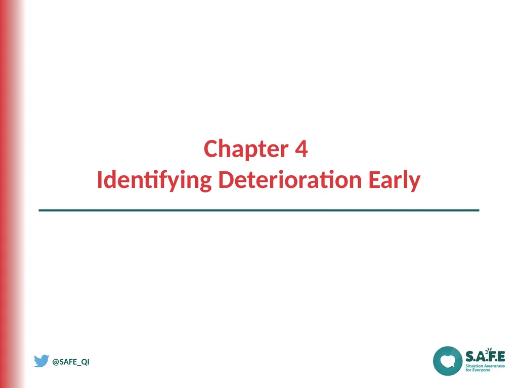 Chapter 4 Identifying Deterioration Early Chapter - slide 1 of 11
