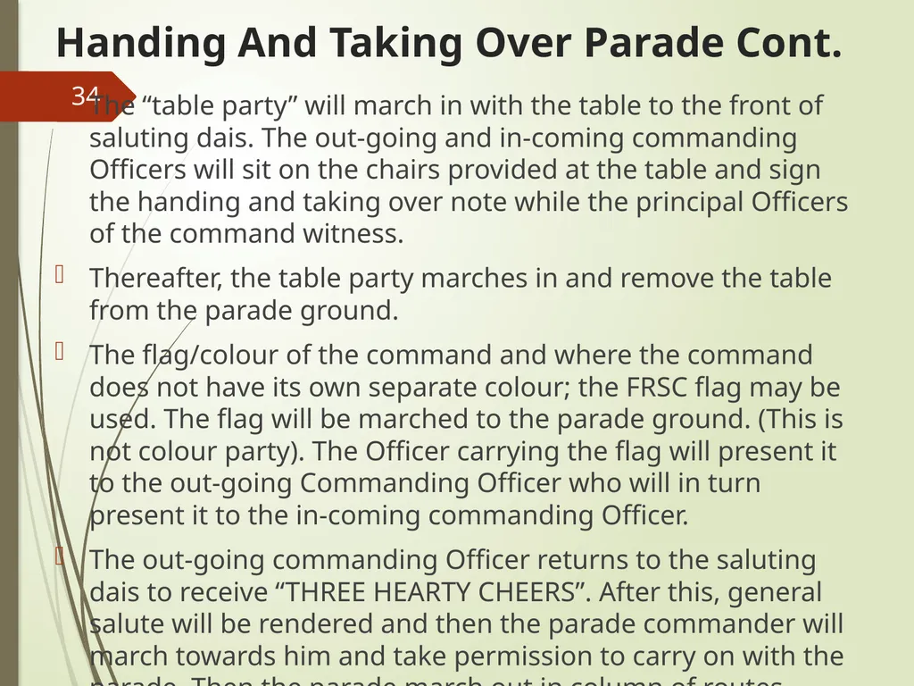 COMMAND AND CONTROL OF CEREMONIAL PARADE 1 - slide 34 of 37
