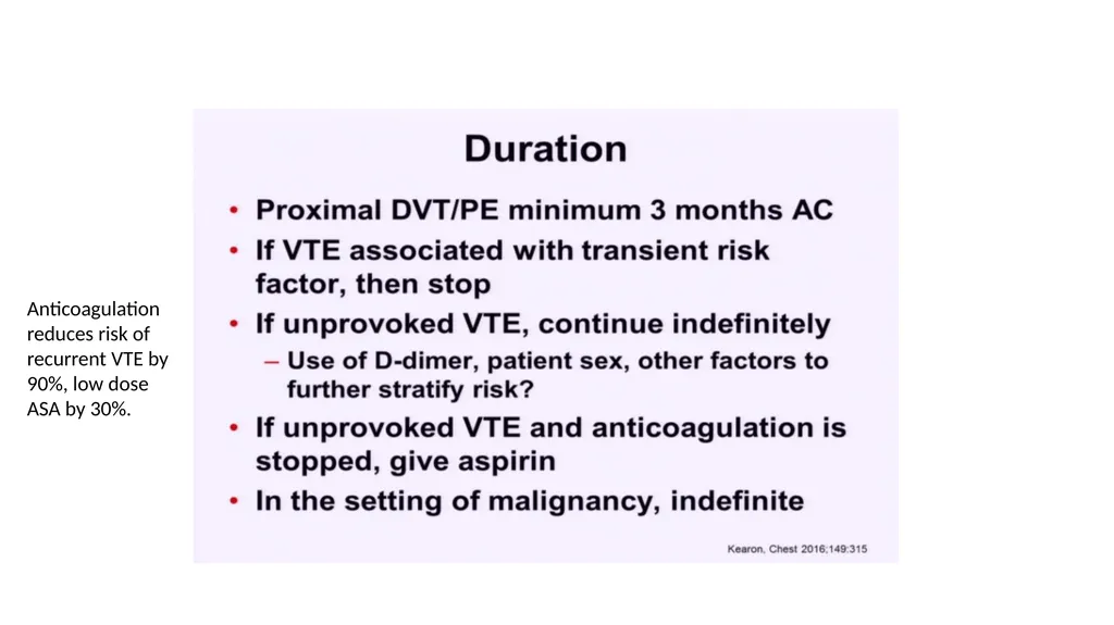 Everything you ever wanted to know about DVT/PE - slide 41 of 42