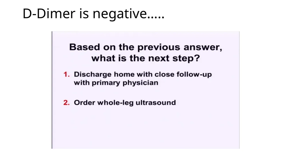 Everything you ever wanted to know about DVT/PE - slide 20 of 42