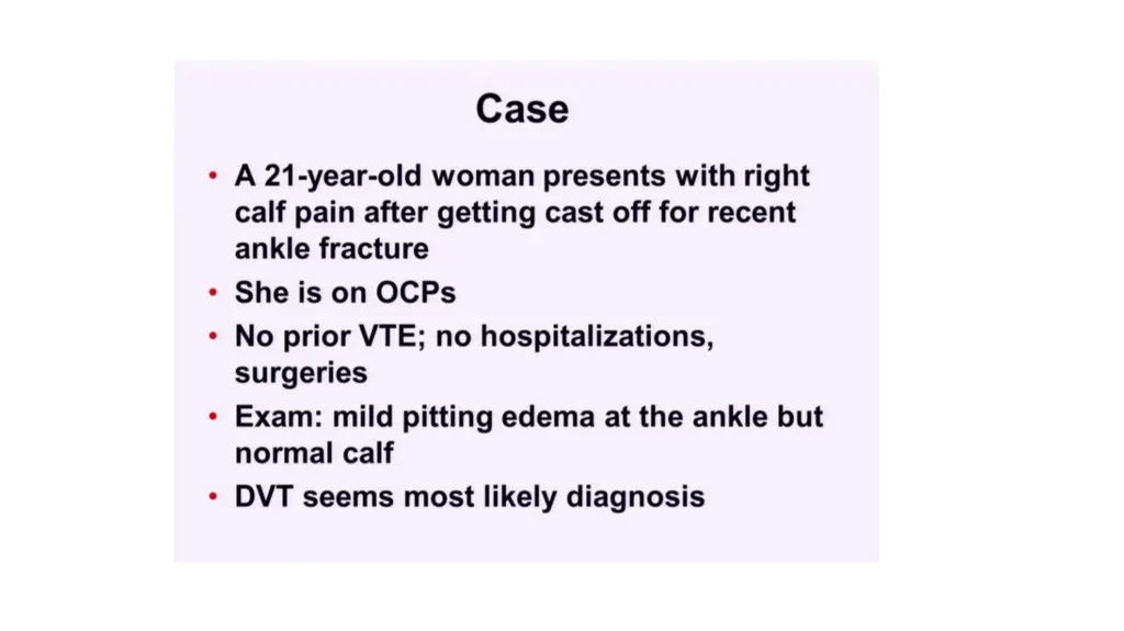 Everything you ever wanted to know about DVT/PE - slide 16 of 42