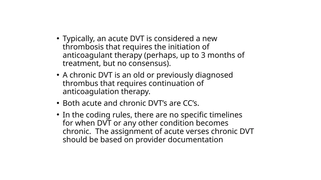 Everything you ever wanted to know about DVT/PE - slide 32 of 42