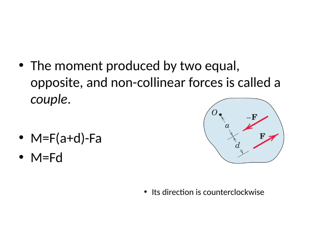 Couple and Couple Moment The moment produced by - slide 2 of 16