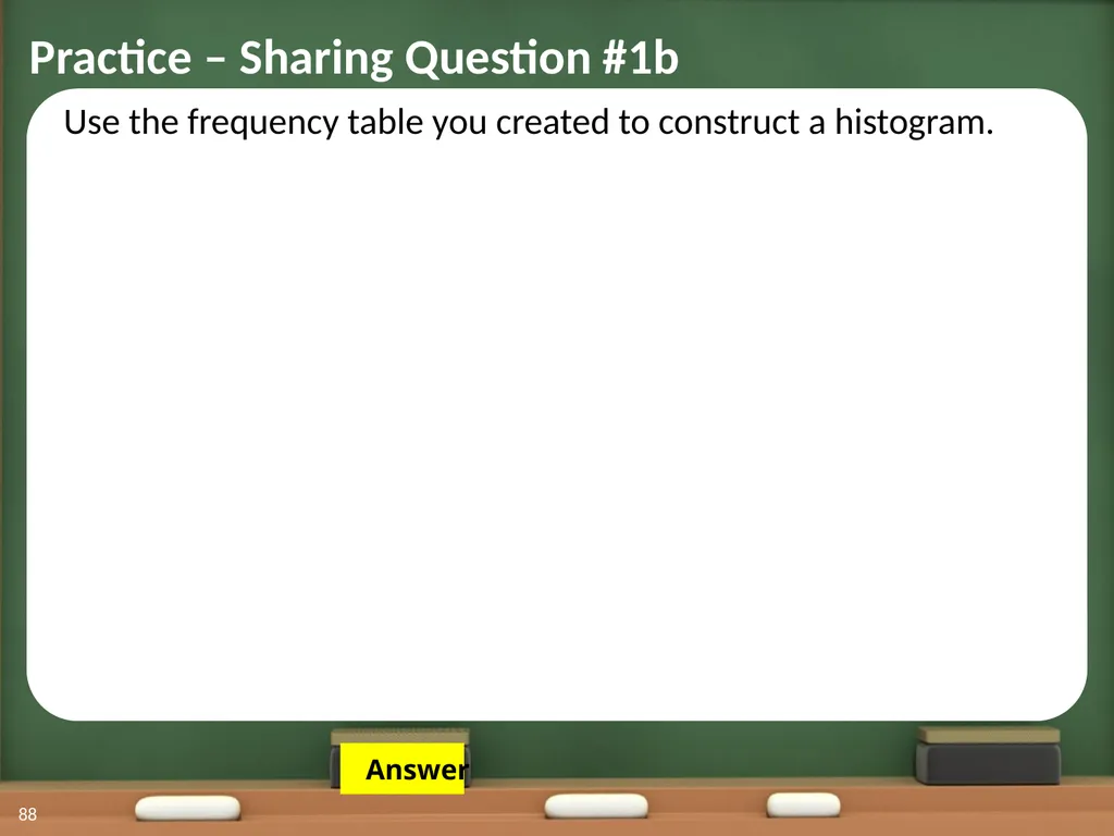 Displaying Numerical Data on Histograms 1 2 Lesson - slide 67 of 73