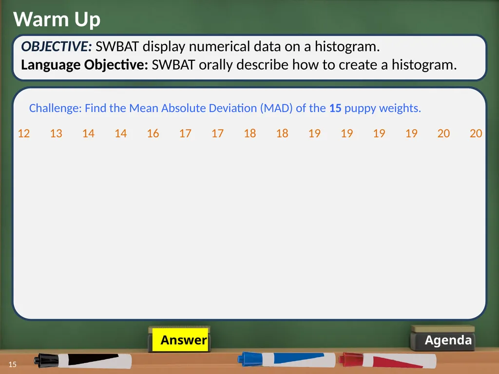 Displaying Numerical Data on Histograms 1 2 Lesson - slide 12 of 73