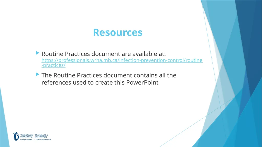 Welcome to the Routine Practices Learning Module - slide 57 of 57