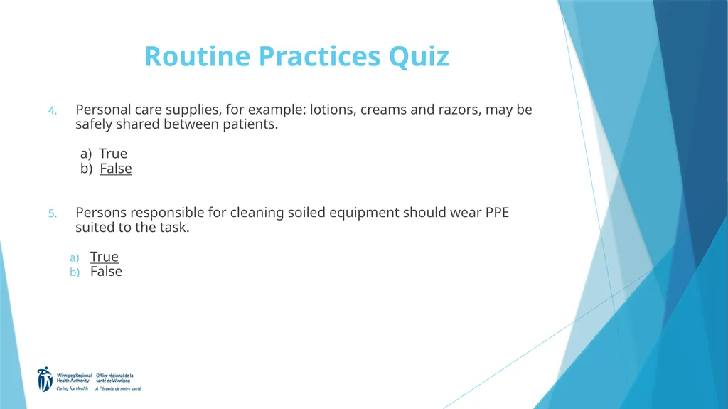 Welcome to the Routine Practices Learning Module - slide 56 of 57