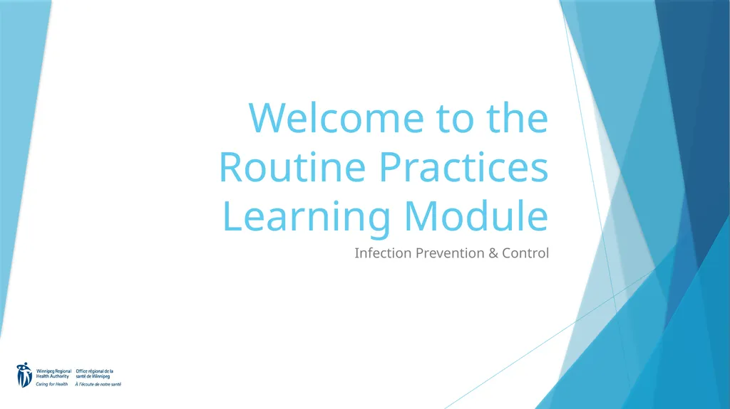 Welcome to the Routine Practices Learning Module - slide 1 of 57